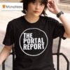 The Portal Repor T Shirt
