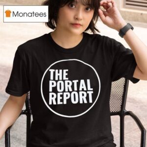 The Portal Repor T Shirt