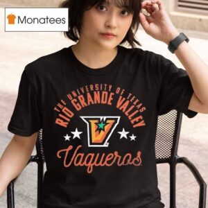 The University Of Texas Rio Grande Valley Vaqueros T Shirt