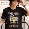 This Girl Loves Her Green Bay Packers Skeleton Heart Hands Halloween T Shirt