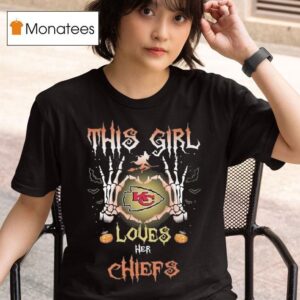 This Girl Loves Her Kansas City Chiefs Halloween T Shirt