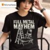 Tna Full Metal Mayhem T Shirt