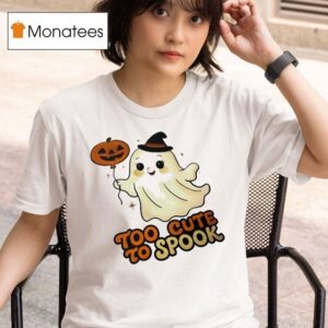 Too Cute To Spook Happy Halloween T Shirt