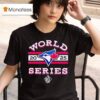 Toronto Blue Jays World Series T Shirt