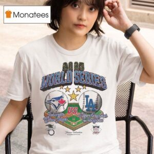 Toronto Blue Jays Vs La Dodgers World Series T Shirt