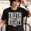 Truth And Rights Core Truth T Shirt