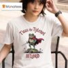Twas The Tylenol M Lord Frog T Shirt