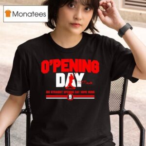 Tyler O Neill O Pening Day Six Straight Opening Day Home Runs Signature T Shirt