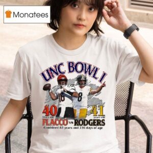 Unc Bowl Years Old Flacco X Years Old Rodgers T Shirt