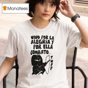 Vivo Por La Alegra Y Por Ella Comba T Shirt