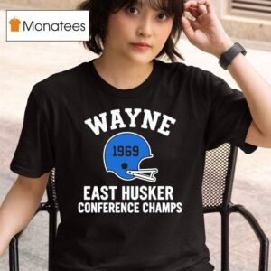 Wayne East Husker Football Helmet Conference Champs T Shirt