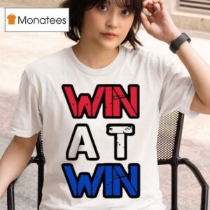 Win At Win T Shirt