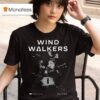 Wind Walkers I Don T Belong Here T Shirt