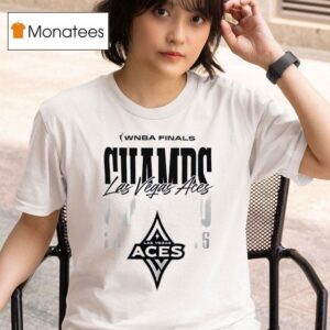 Wnba Las Vegas Aces Wnba Finals Champions Celebration T Shirt