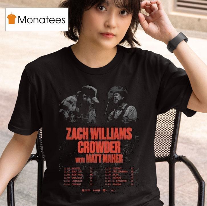 Zach Williams And Matt Maher Live November T Shirt