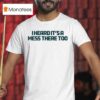 Aesop Rock I Heard It S A Mess There Too T Shirt