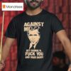 Against Me George Bush T Shirt