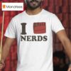 Ariana Grande I Love Nerds T Shirt