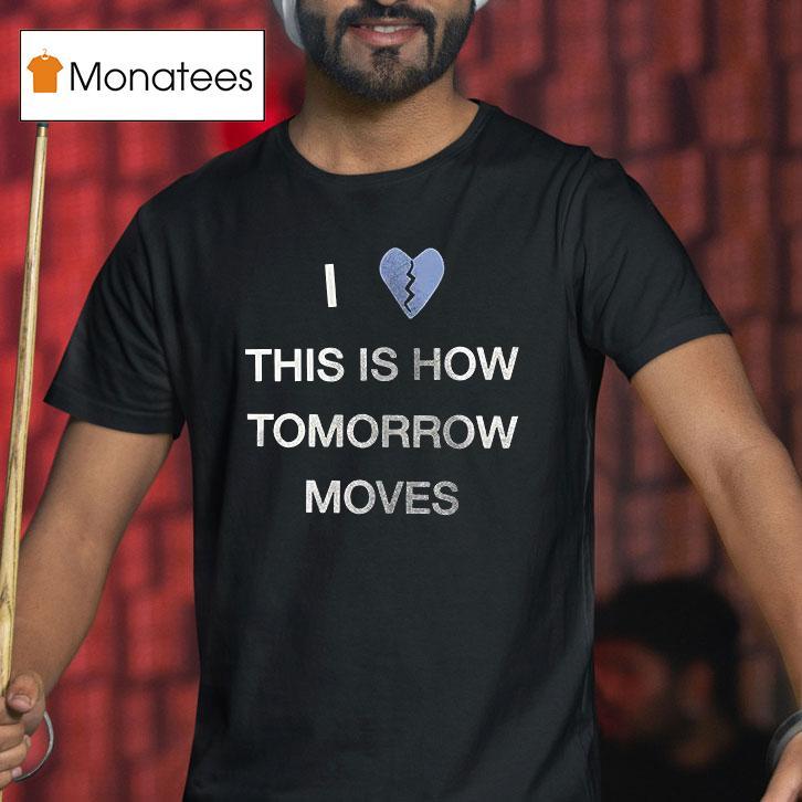 Beabadoobee I Heart Tour This Is How Tomorrow Moves T Shirt Beabadoobee I Heart Tour This Is How Tomorrow Moves T Shirt