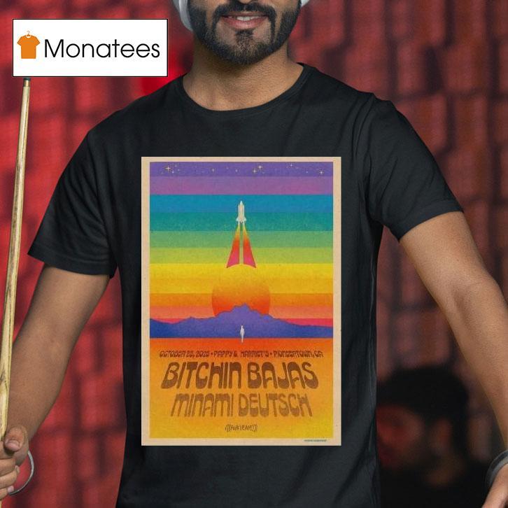 Bitchin Bajas Minami Deutsch October Pappy Harriet S Pioneertown Ca T Shirt Bitchin Bajas Minami Deutsch October Pappy Harriet S Pioneertown Ca T Shirt