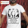 Born To Resist Usa Is Fuck Kill Is A Fuck Kill Em All I Am Frog Portland Man Melted Ice T Shirt