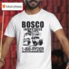 Bosco Industries Call Us At Ryder By The Common Man For The Common Man T Shirt