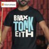 Braxton Keith Tonk T Shirt