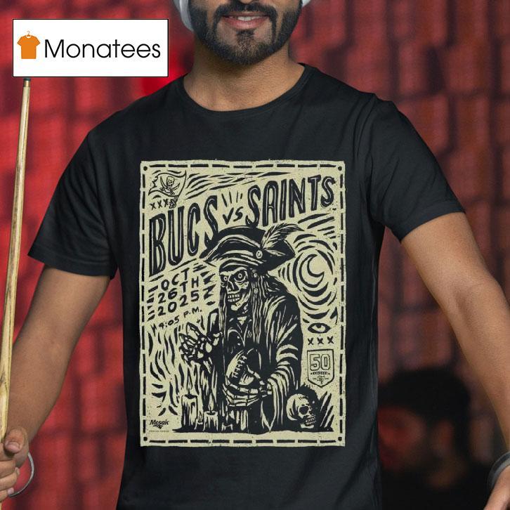 Bucs Vs Saints Caesars Superdome New Orleans October T Shirt Bucs Vs Saints Caesars Superdome New Orleans October T Shirt