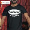 Callahan Auto Parts Sandusky Oh Logo T Shirt