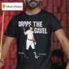 Cam Schlittler Drops The Gavel New York Yankees T Shirt