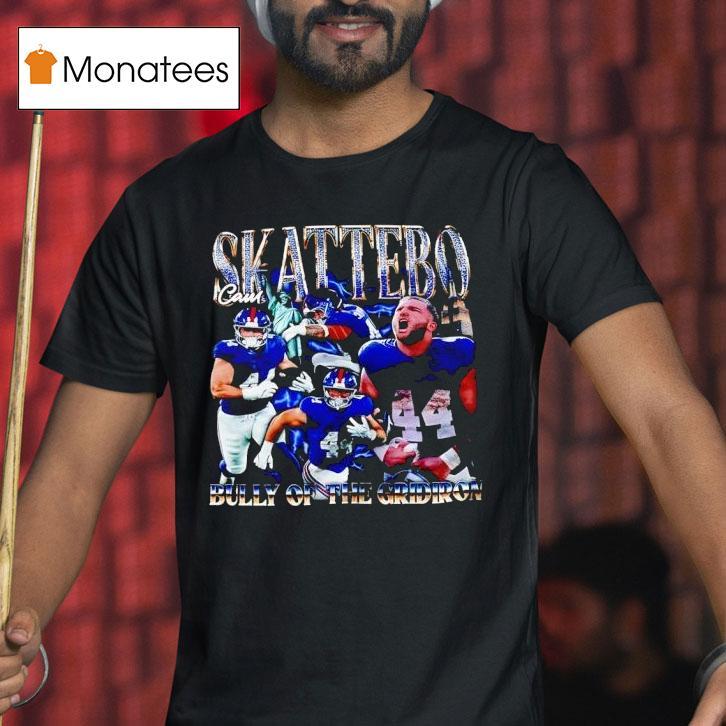 Cam Skattebo New York Giants Bully Of The Gridiron T Shirt Cam Skattebo New York Giants Bully Of The Gridiron T Shirt