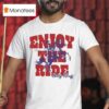 Colby Acuff Enjoy The Ride T Shirt