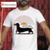 Dachshund Make Room For Sunlight And A Small Dog S Dreams T Shirt
