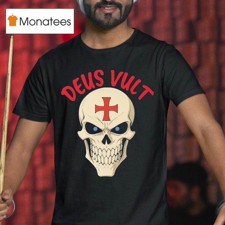 Deus Vult Faith Over Fear God Wills It Skull T Shirt Deus Vult Faith Over Fear God Wills It Skull T Shirt