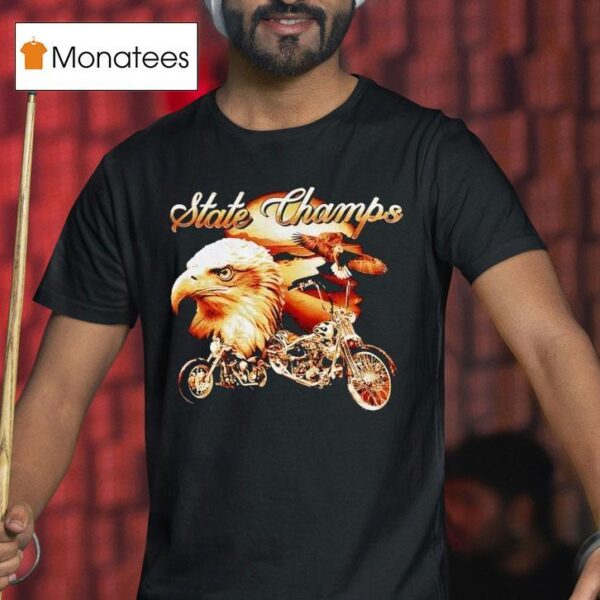 Eagle State Champs T Shirt