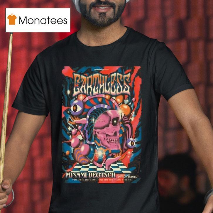 Earthless Santa Cruz Veterans Hall In Santa Cruz Ca Oct T Shirt Earthless Santa Cruz Veterans Hall In Santa Cruz Ca Oct T Shirt