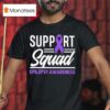 Epilepsy Awareness Support Squad T Shirt