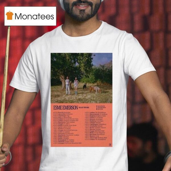 Esme Emerson Uk Eu Tour Dates T Shirt
