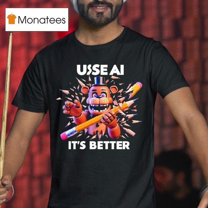 Freddy Fazbear Usse Ai Five Nights At Freddy S T Shirt Freddy Fazbear Usse Ai Five Nights At Freddy S T Shirt