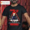 Friday The Th Years Jason Voorhees Is Here T Shirt