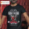 God First Family Second Then Nc State Wolfpack Football Mascot T Shirt