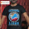 I May Live In California But I Always Have The Detroit Lions In My Dna Logo T Shirt