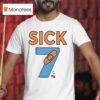 Ick Seven Fun Wordplay T Shirt