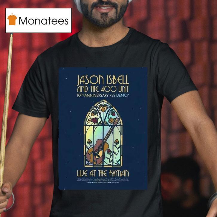 Jason Isbell And The Unit Live At The Ryman T Shirt Jason Isbell And The Unit Live At The Ryman T Shirt