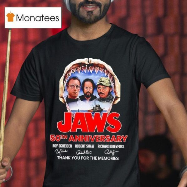 Jaws Th Anniversary Roy Scheider Robert Shaw Richard Dreyfuss Thank You For The Memories Signatures T Shirt
