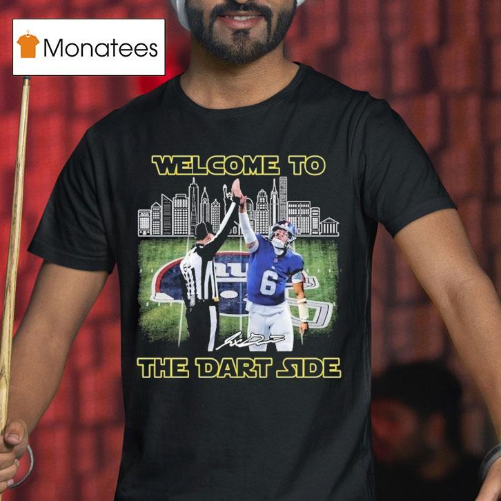 Jaxson Dart New York Giants Welcome To The Dart Side Star Wars T Shirt Jaxson Dart New York Giants Welcome To The Dart Side Star Wars T Shirt