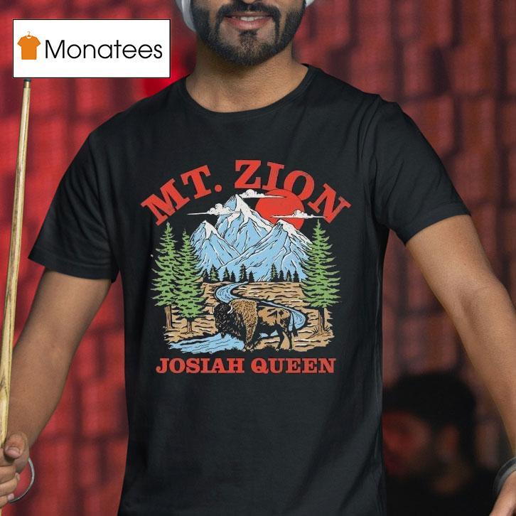 Josiah Queen Mt Zion Nature T Shirt Josiah Queen Mt Zion Nature T Shirt