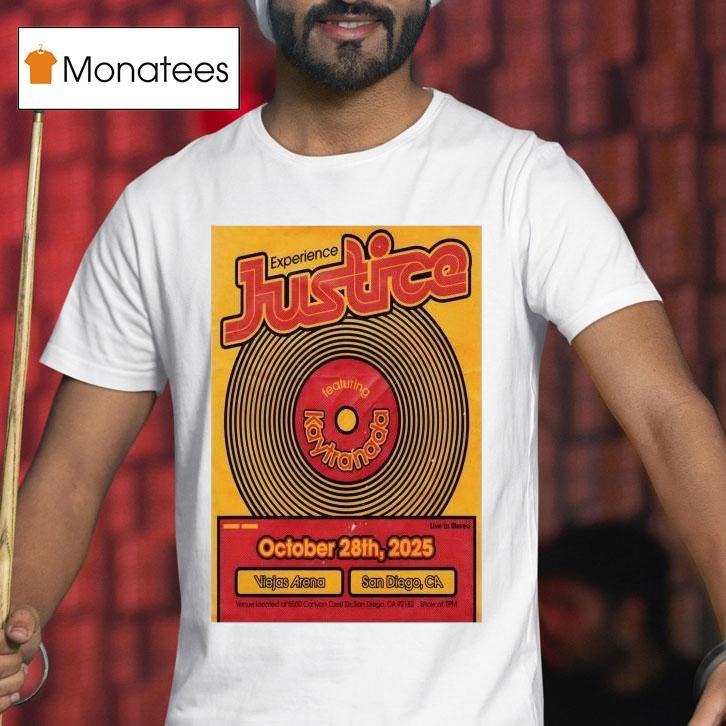 Justice Experience San Diego Ca Oct T Shirt Justice Experience San Diego Ca Oct T Shirt