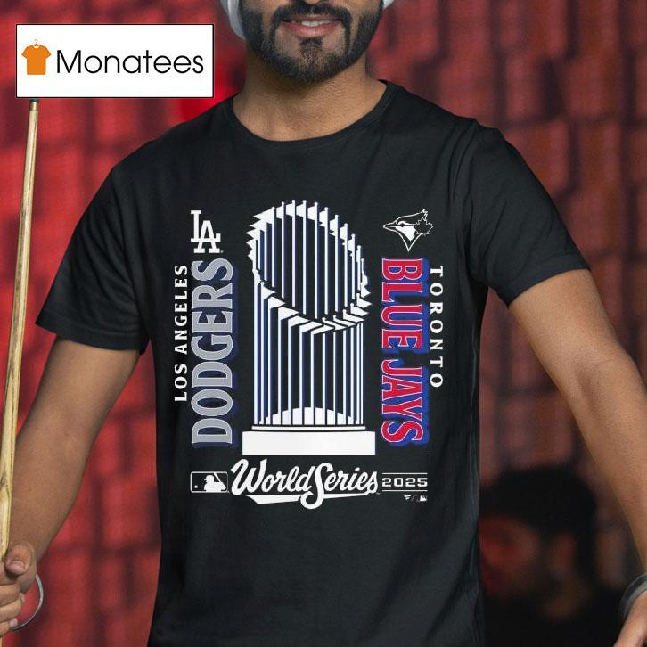 Los Angeles Dodgers Vs Toronto Blue Jays Changeup Matchup T Shirt Los Angeles Dodgers Vs Toronto Blue Jays Changeup Matchup T Shirt