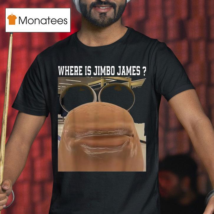 Marcus The Worm Where Is Jimbo James Meme T Shirt Marcus The Worm Where Is Jimbo James Meme T Shirt